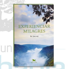 Livro Experienciar Milagres Livro Experienciar Milagres