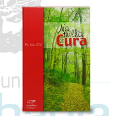 Livro Na Trilha da Cura Livro Na Trilha da Cura