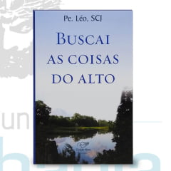 Livro Buscai as Coisas do Alto Livro Buscai as Coisas do Alto