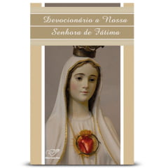 Devocionário a Nossa Senhora de Fátima Devocionário a Nossa Senhora de Fátima