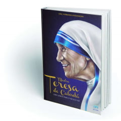 Livro Madre Teresa de Calcutá - uma Santa para o Século XXI