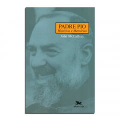Livro Padre Pio - Histórias e Memórias
